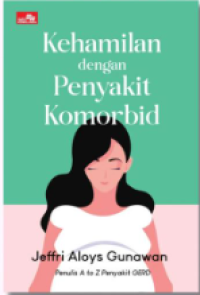 Image of Kehamilan Dengan Penyakit Komorbid