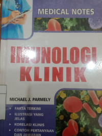 Image of Medical notes imunologi klinik: disertai contoh kasus klinik