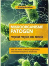 Image of Mikroorganisme patogen: penyebab penyakit pada manusia
