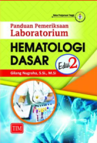 Image of Panduan Pemeriksaan Laboratorium Hematologi Dasar edisi 2