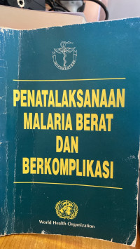 Image of Penatalaksanaan malaria berat dan berkomplikasi