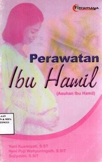 Image of Perawatan Ibu Hamil ( Asuhan Ibu Hamil)