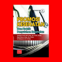 Image of PROMOSI KESEHATAN DAN PRAKTIK PENYULUHAN KESEHATAN