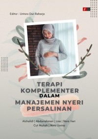 Image of Terapi Komplementer Dalam Manajemen Nyeri Persalinan