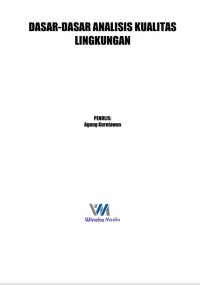 Image of Dasar- Dasar Analisis Kualitas Lingkungan
