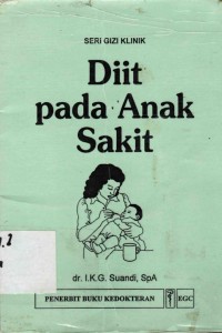 Image of Seri Gizi Klinik Diit Pada Anak Sakit