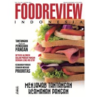 Image of Food Review Indonesia : Menjawab tantangan Keamanan Pangan; Vol. XI No. 4
