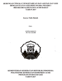 Image of Hubungan Tingkat Pengetahuan Dan Asupan Zat Gizi Dengan Status Gizi Siswi Di SMA Negeri 1 Meurebo Kabupaten Acerh Barat Tahun 2017