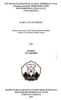 Image of Uji Aktivitas Ekstrak Etanol Tembakau Sugi (Nicotiana Tabacum) Terhadap Lama Penyembuhan Luka Sayat Pada Kelinci
