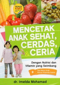 Image of Mencetak Anak Sehat, Cerdas Dan Ceria