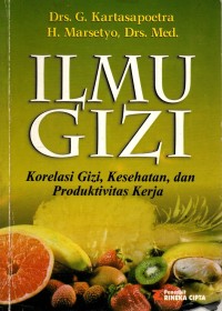 Image of Ilmu Gizi Korelasi Gigi, Kesehatan, dan Produktivitas Kerja