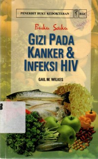 Image of Buku Saku Gizi Pada Kanker dan Infeksi HIV
