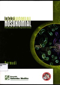 Image of Infeksi Nosokomial : Problematika dan Pengendaliannya