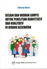 Image of Desain dan Ukuran Sampel Untuk Penelitian Kuantitatif dan Kualitatif di Bidang Kesehatan