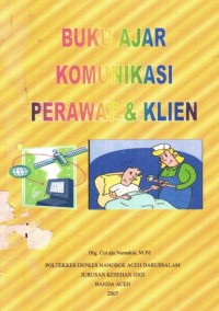 Image of Buku Ajar Komunikasi Perawat dan Klien