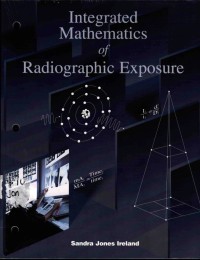 Image of Integrated Mathematics Of Radiographic Exposure