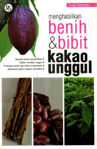 Image of Menghasilkan Benih & Bibit Kakao Unggul