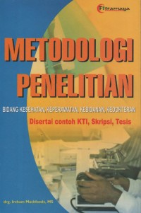 Image of Metodologi Penelitian Bidang Kesehatan, Keperawatan,Kebidanan dan Kedokteran