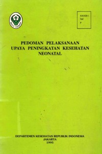 Image of Pedoman Pelaksanaan Upaya Peningkatan Kesehatan Neonatal