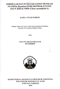 Image of Formulasi Dan Evaluasi lotion Penolak Nyamuk (Repellent) Dari Ekstrak Etanol Daun Jeruk Nipis (Citrus Aurantifolia S.)