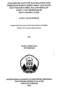 Image of Analisis Kualitatif Dan Kuantitatif Terhadap Bahan Kimia Obat Antalgin Dan Parasetamol Dalam Sediaan Jamu Yang Beredar Di Kota Banda Aceh