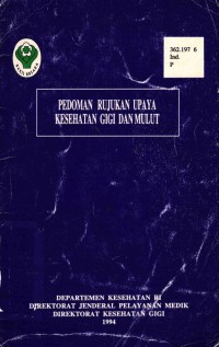 Image of Pedoman Rujukan Upaya Kesehatan Gigi dan Mulut