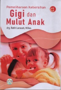 Image of Pemeliharaan Kebersihan Gigi Dan Mulut Anak