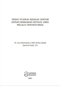 Image of Peran Nyamuk sebagai vektor Demam Berdarah Dengue (DBD) Melalui Transovarial