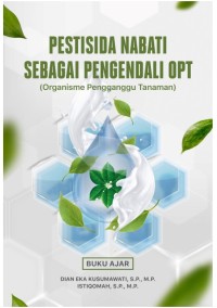 Image of Buku Ajar Pestisida Nabati  sebagai Pengendali OPT (Organisme Pengganggu Tanaman)