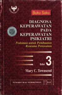 Image of Buku Saku Diagnosa Keperawatan Pada Keperawatan Psikiatri: Pedoman Untuk Pembuatan Rencana Perawatan ed.3