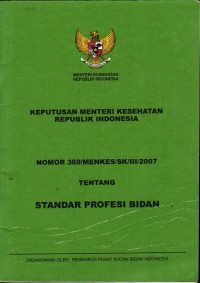 Image of Standar Profesi Bidan; Kepmenkes RI Nomor: 369/Menkes/SKIII/2007