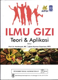 Image of Ilmu Gizi : Teori Dan Aplikasi