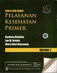 Image of Buku Ajar Bidan : Pelayanan Kesehatan Primer, Vol.2