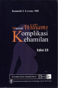 Image of Manual Komplikasi Kehamilan Williams, Ed.23