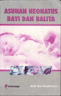 Image of Asuhan Neonatus Bayi dan Balita