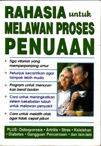 Image of Rahasia Untuk Melawan Proses Penuaan