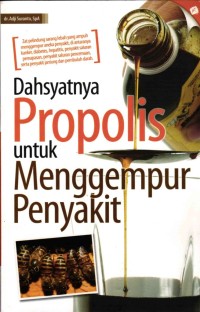 Image of Dahsyatnya Propolis Untuk Menggempur Penyakit