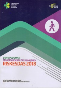 Image of Buku Pedoman Pengorganisasian Dan Manajemen RISKESDAS 2018