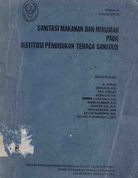 Image of Pedoman Bidang Studi: Sanitasi Makanan Dan Minuman Pada Institusi Pendidikan Tenaga Sanitasi