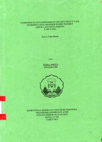 Image of Gambaran Status Kebersihan Gigi dan Mulut pada Penderita Gigi Crowded di SMP Negeri 5 Aneuk Laot Kota Sabang Tahun 2016