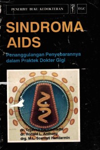 Image of SINDROMA AIDS penanggulangan penyebarannya dalam praktek dokter gigi