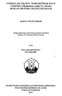 Image of Formulasi Granul Dari Ekstrak Daun Ceremai (Phyllanthus Acidus (L.) Skeels) Dengan Metode Granulasi Basah