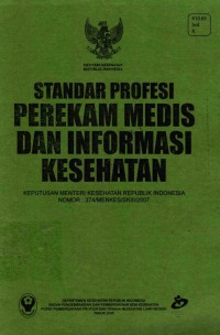 Image of Standar Profesi Perekam Medis Dan Informasi Kesehatan