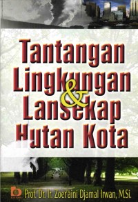 Image of Tantangan Lingkungan & Lansekap Hutan Kota