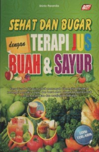 Image of Sehat Dan Bugar Dengan Terapi Jus Buah Dan Sayur