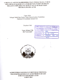 Image of Hubungan Asupan Karbohidrat Dan Indeks Massa Tubuh (IMT) Dengan Kadar Gula Darah Pada Pasien Diabetes Mellitus Tipe II Ruang Rawat Jalan Rumah Sakit Meuraxa Banda Aceh
